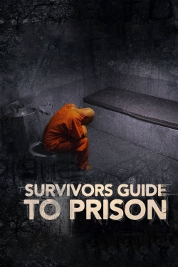 Watch Survivor's Guide to Prison movies free hd online