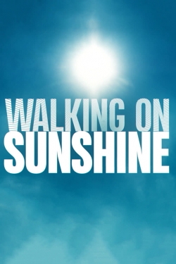 Watch Walking on Sunshine movies free hd online