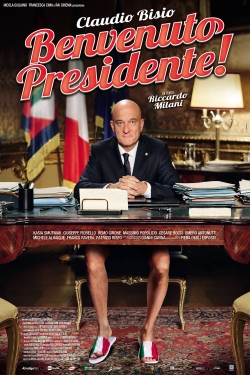 Watch Welcome Mr. President! movies free hd online