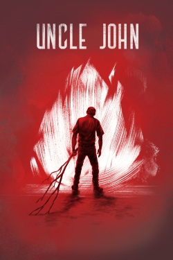 Watch Uncle John movies free hd online