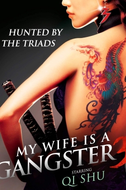 Watch My Wife Is a Gangster 3 movies free hd online