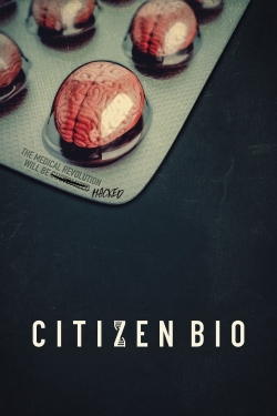 Watch Citizen Bio movies free hd online