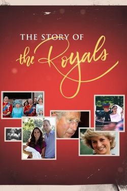 Watch The Story of the Royals movies free hd online