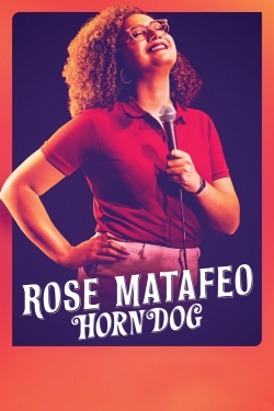 Watch Rose Matafeo: Horndog movies free hd online