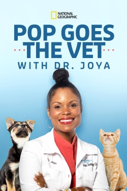 Watch Pop Goes the Vet with Dr. Joya movies free hd online