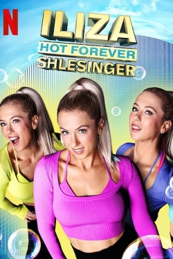 Watch Iliza Shlesinger: Hot Forever movies free hd online